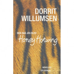 Den dag jeg blev Honey Hotwing