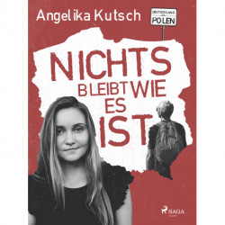 Nichts bleibt wie es ist