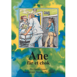 Ane får et chok