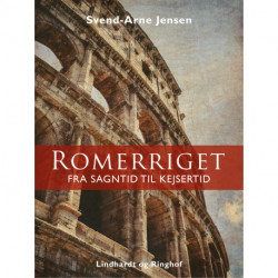 Romerriget fra sagntid til kejsertid