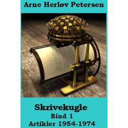 Skrivekugle. Bind 1