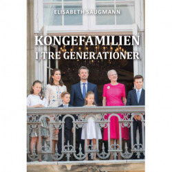 Kongefamilien i tre generationer