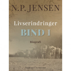 Livserindringer. Bind 1