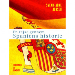 En rejse gennem Spaniens historie