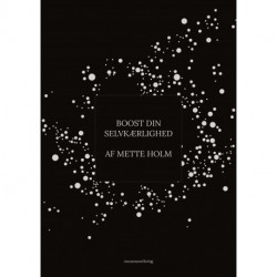 Boost din selvkærlighed