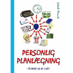 Personlig planlægning: - få mere ud af livet