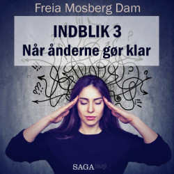 Indblik -3 – Når ånderne gør klar