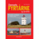 Danmarks fyrtårne og fyrskibe: Beskrivelse og historie fra 1560 til i dag