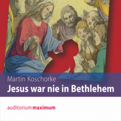 Jesus war nie in Bethlehem