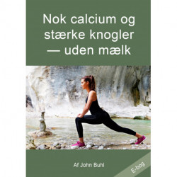 Nok calcium og stærke knogler uden mælk
