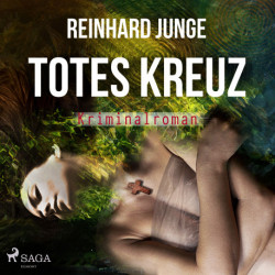 Totes Kreuz - Kriminalroman