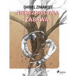 Niebezpieczna zabawa