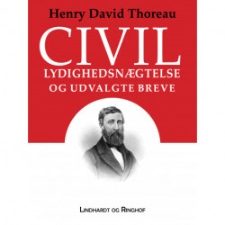 Civil lydighedsnægtelse og udvalgte breve