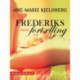 Sommerfolket 3: Frederiks fortælling