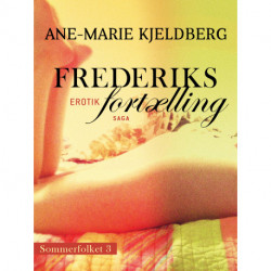 Sommerfolket 3: Frederiks fortælling