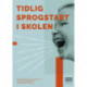 Tidlig sprogstart i skolen