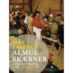 Almueskæbner. Historiske strejftog