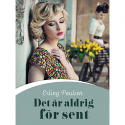 Det är aldrig för sent