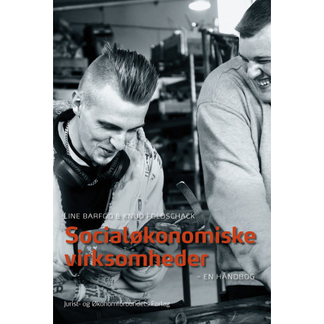 Socialøkonomiske virksomheder: - en håndbog