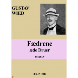 Fædrene æde druer: opus 2