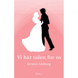 Vi har tiden for os