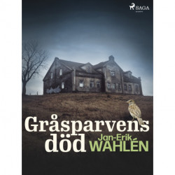 Gråsparvens död