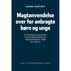 Magtanvendelse over for anbragte børn og unge
