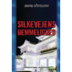 Silkevejens hemmelighed