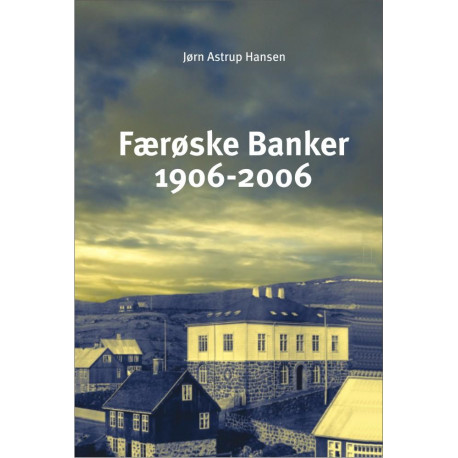 Færøske banker 1906-2006