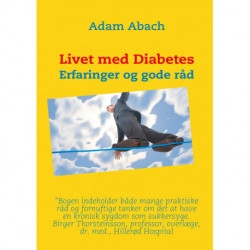 Livet med Diabetes: Erfaringer og gode råd