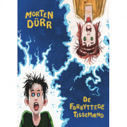 De forbyttede tissemænd