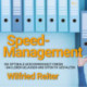 Speed-Management - Die optimale Geschwindigkeit finden - das Leben gelassen und effektiv gestalten