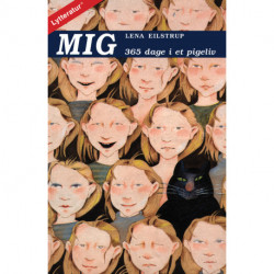 Mig - 365 dage i et pigeliv