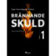 Brännande skuld: Avsnitt 1