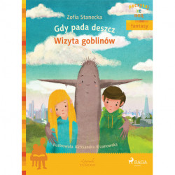 Gdy pada deszcz - Wizyta Goblinów