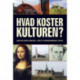 Hvad koster kulturen?