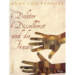Doktor Disselhorst und die Frauen