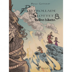 Det förtrollade slottet 8: Bränn häxan!