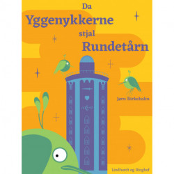 Da yggenykkerne stjal Rundetårn