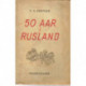 50 år i Rusland