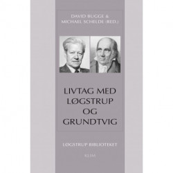 Livtag med Løgstrup og Grundtvig