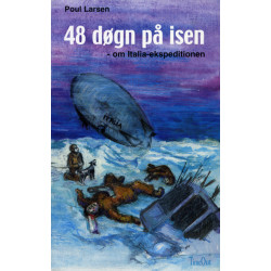 48 døgn på isen: - om Italia-ekspeditionen