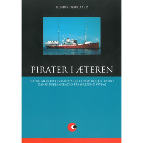 Radio Mercur: Pirater i æteren - del 2: Beretninger om Radio Mercur