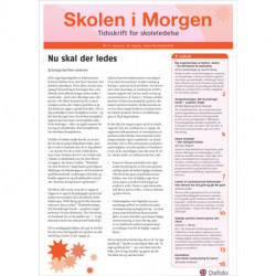 Skolen i Morgen. Nr. 8. Maj 2013. 16. årgang. Tema: Ny skoleledelse