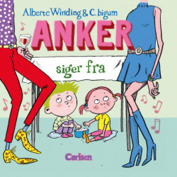 Anker (3) - Anker siger fra