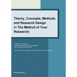 Theory, concepts, methods and research design (- the method of your research)