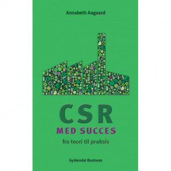 CSR med succes: Fra teori til praksis