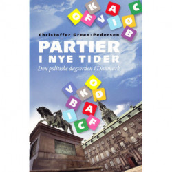 Partier i nye tider: Den politiske dagsorden i Danmark