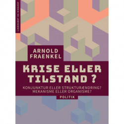 Krise eller tilstand?
