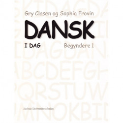 Dansk i dag: Begyndere 1